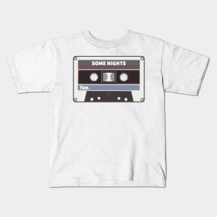 Some Nights Cassette Tape Kids T-Shirt